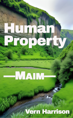 Maim; Human Property